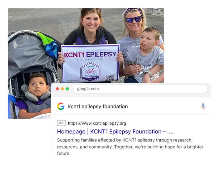 A Google search mockup showing a top-ranking Ad for the KCNT1 Epilepsy Foundation overlaid on a photo of the foundation's members.